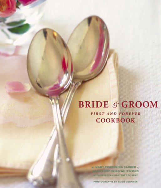 Bride & Groom: First and Forever Cookbook cover