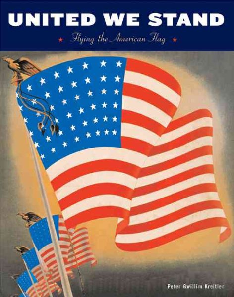 United We Stand: Flying the American Flag cover