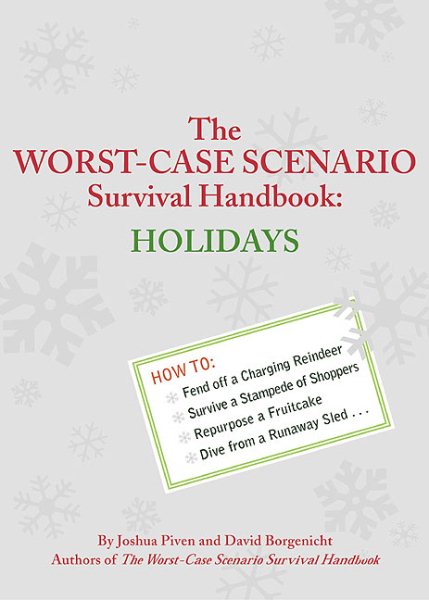 The Worst-Case Scenario Survival Handbook: Holidays cover