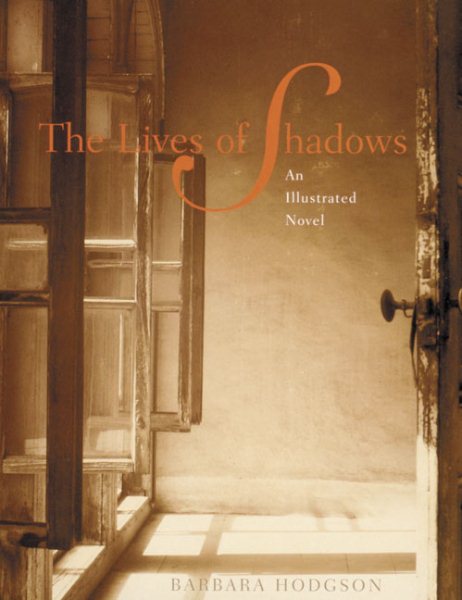 The Lives of Shadows: An Illustrated Novel cover