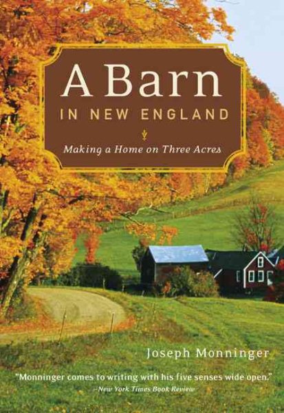 A Barn in New England: Making a Home on Three Acres cover