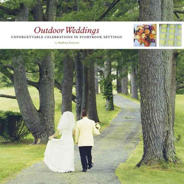 Outdoor Weddings: Unforgettable Celebrations in Storybook Settings cover