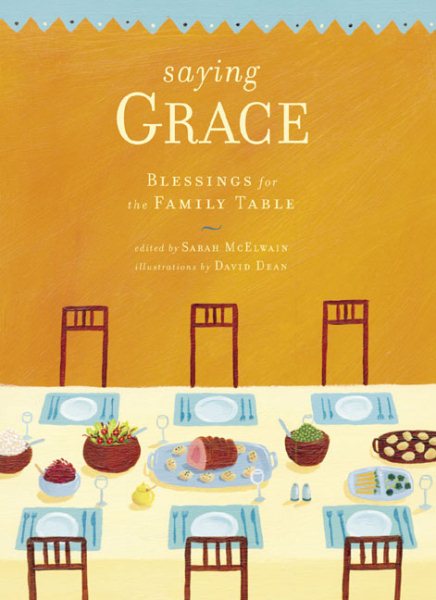 Saying Grace: Blessings for the Family Table cover