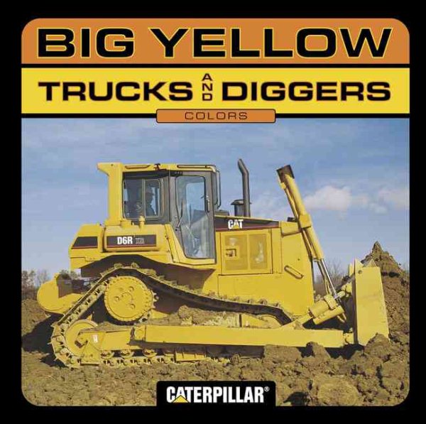 Big Yellow Trucks and Diggers (Caterpillar) cover