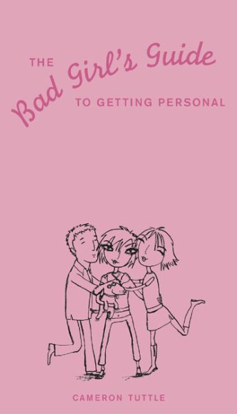 The Bad Girl's Guide to Getting Personal cover