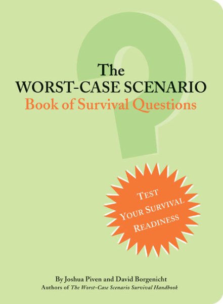 The Worst-Case Scenario Book of Survival Questions cover