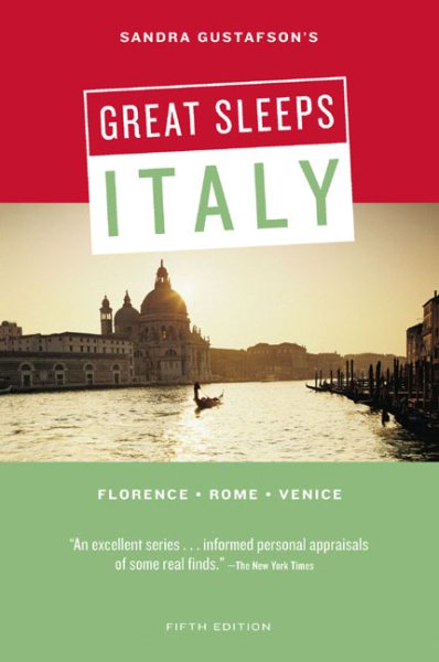 Sandra Gustafson's Great Sleeps Italy: Florence - Rome - Venice; Fifth Edition (Cheap Eats and Sleeps, CHEA) cover