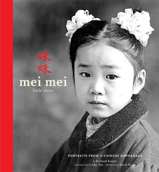 Mei Mei Little Sister: Portraits from a Chinese Orphanage cover