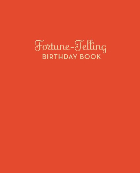 Fortune-Telling Birthday Book: (Birthday Book for Teens and Adults, Cheap Birthday Gifts, Fortune Telling Book) cover