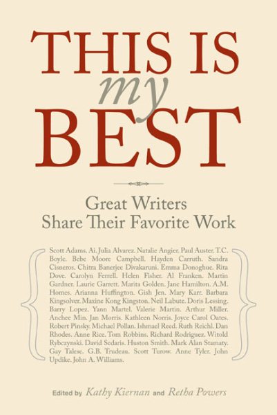 This Is My Best: Great Writers Share Their Favorite Work cover