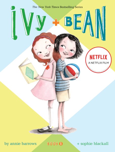 Ivy and Bean Book 1: (Best Friends Books for Kids, Elementary School Books, Early Chapter Books) (Ivy & Bean, IVYB)