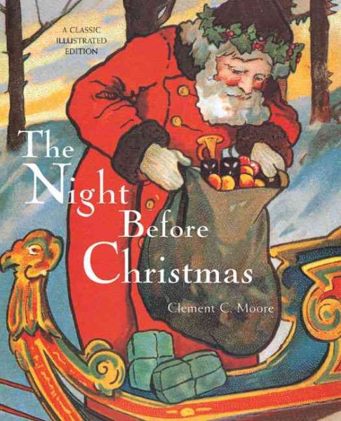 The Night Before Christmas: A Classic Illustrated Edition (Classic Illustrated, CLAS) cover