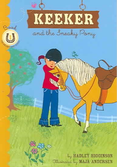 Keeker and the Sneaky Pony: Book 1 in the Sneaky Pony Series cover