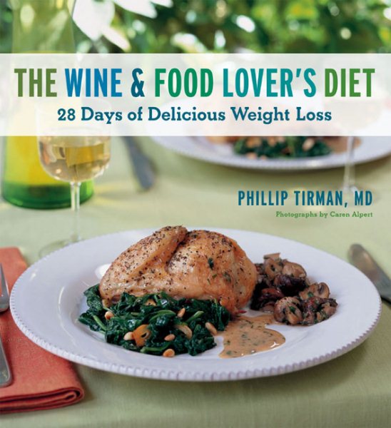 The Wine and Food Lover's Diet: 28 Days of Delicious Weight Loss cover