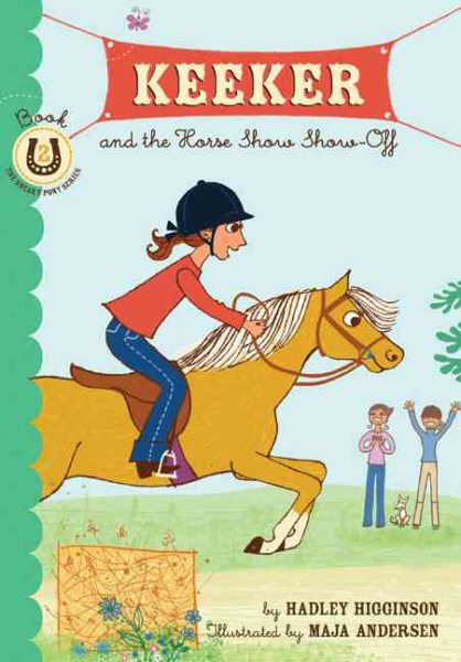 Keeker and the Horse Show Show-Off: Book 2 in the Sneaky Pony Series (Keeker and the Sneaky Po) cover