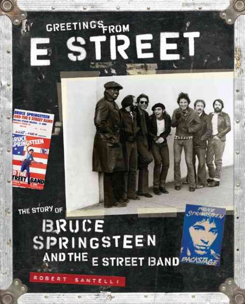 Greetings from E Street: The Story of Bruce Springsteen and the E Street Band cover