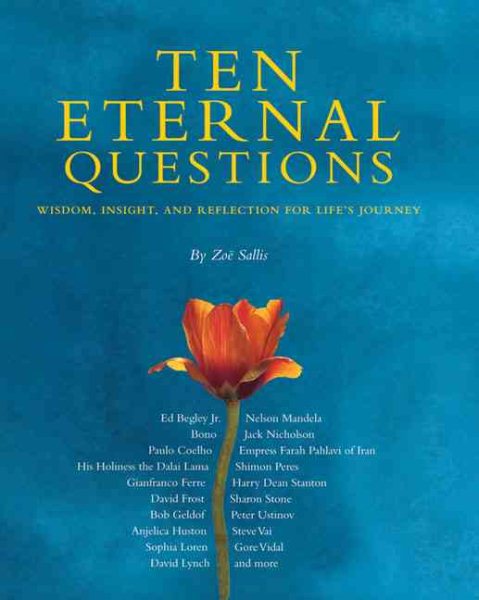 Ten Eternal Questions: Wisdom, Insight, and Reflection for Life's Journey cover