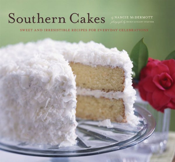 Southern Cakes: Sweet and Irresistible Recipes for Everyday Celebrations cover