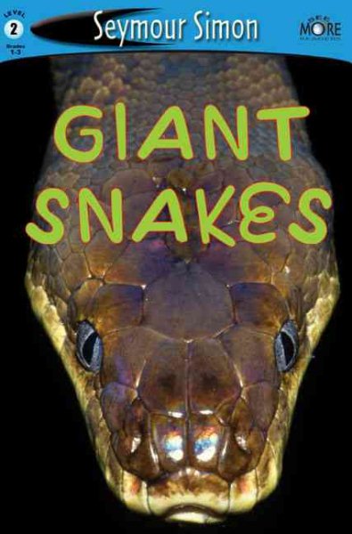 Giant Snakes: SeeMore Readers Level 2 (SeeMore Readers, SEMR) cover