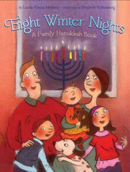 Eight Winter Nights: A Family Hanukkah Book cover