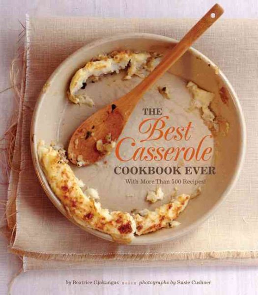 The Best Casserole Cookbook Ever cover