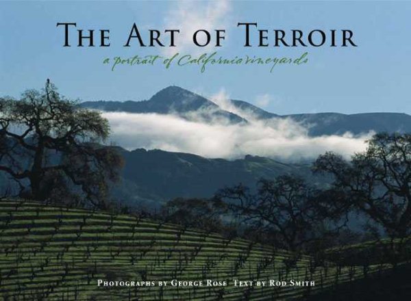 The Art of Terroir: A Portrait of California Vineyards cover