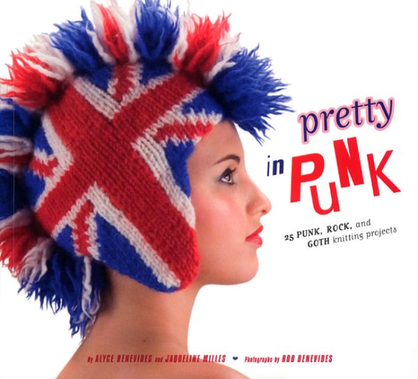 Pretty in Punk: 25 Punk, Rock, and Goth Knitting Projects cover