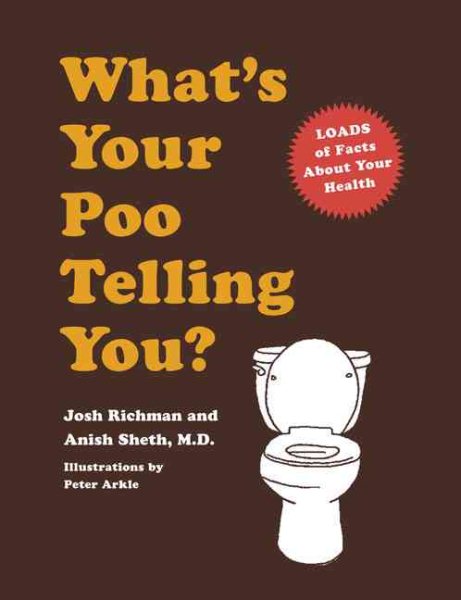 What's Your Poo Telling You?: (Funny Bathroom Books, Health Books, Humor Books, Funny Gift Books) cover