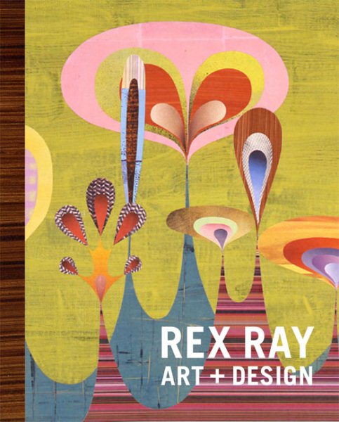 Rex Ray: Art + Design cover