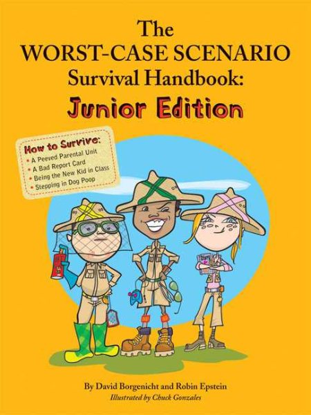 The Worst Case Scenario Survival Handbook (Junior Edition)