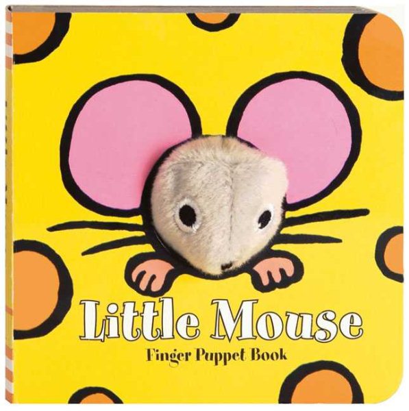 Little Mouse: Finger Puppet Book: (Finger Puppet Book for Toddlers and Babies, Baby Books for First Year, Animal Finger Puppets) (Little Finger Puppet Board Books, FING) cover