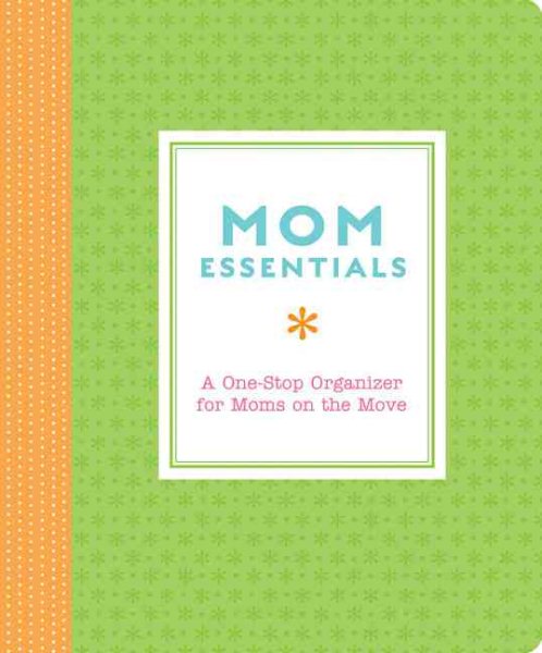 Mom Essentials: A One-Stop Organizer for Moms on the Move