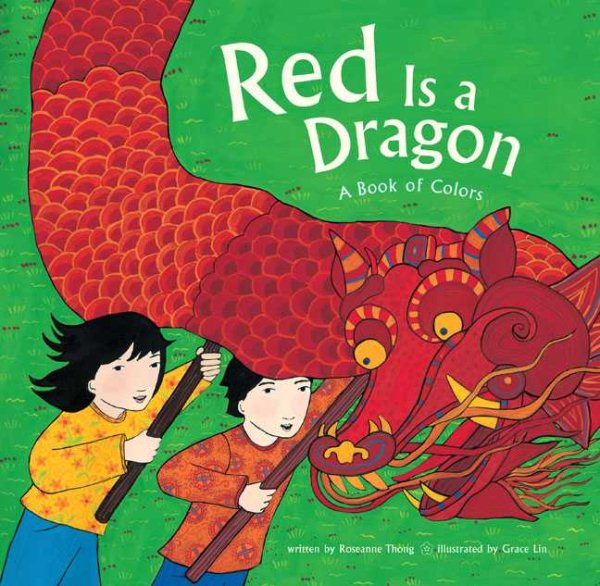 Red Is a Dragon: A Book of Colors cover