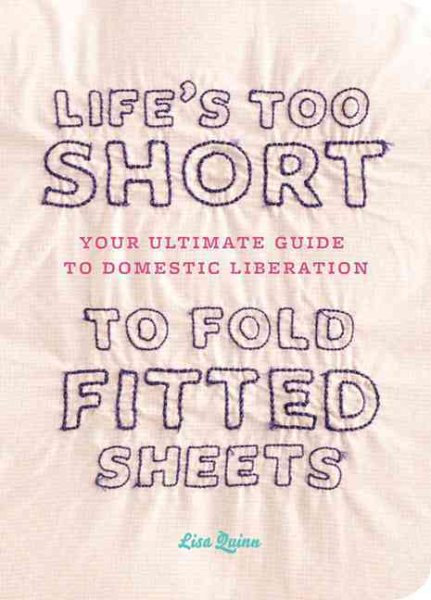 Life's Too Short to Fold Fitted Sheets cover
