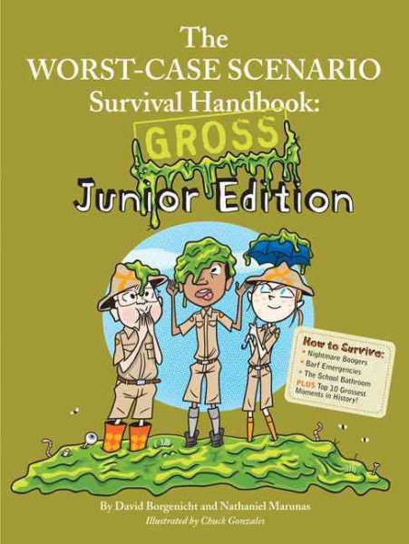 The Worst-Case Scenario Survival Handbook: Gross Junior Edition cover