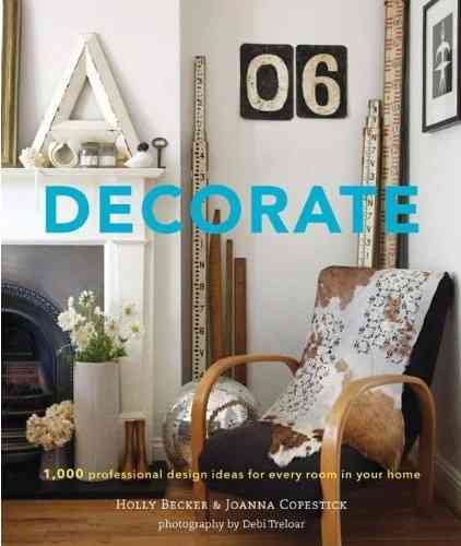 Decorate: 1,000 Design Ideas for Every Room in Your Home cover