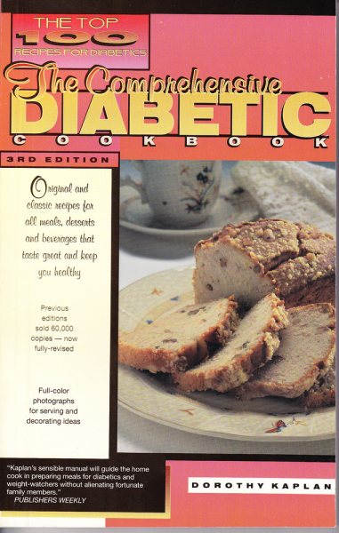 The Comprehensive Diabetic Cookbook:The Top 100 Recipes for Diabetics: The Top 100 Recipes for Diabetics cover