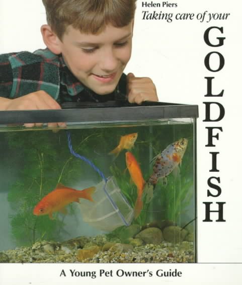 Taking Care of Your Goldfish (A Young Pet Owner's Guide) cover