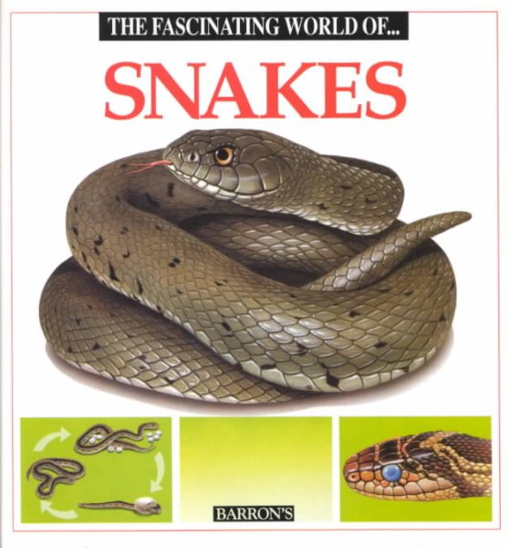 The Fascinating World of Snakes cover