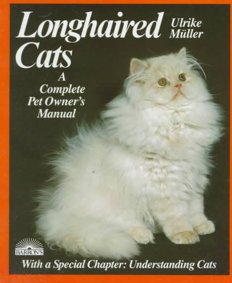 Longhaired Cats: A Complete Pet Owner's Manual cover