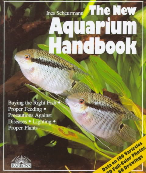 The New Aquarium Handbook: Everything About Setting Up and Taking Care of a Freshwater Aquarium (English and German Edition)