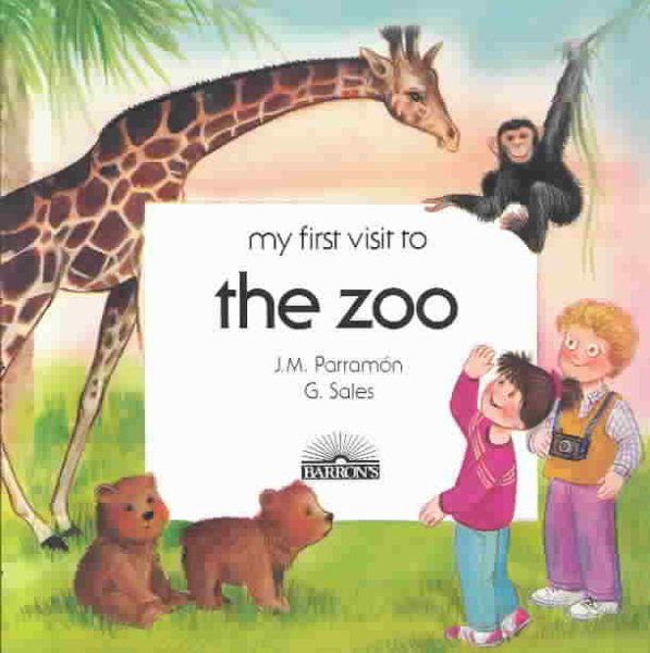 My First Visit to the Zoo (My First Visit Series) cover