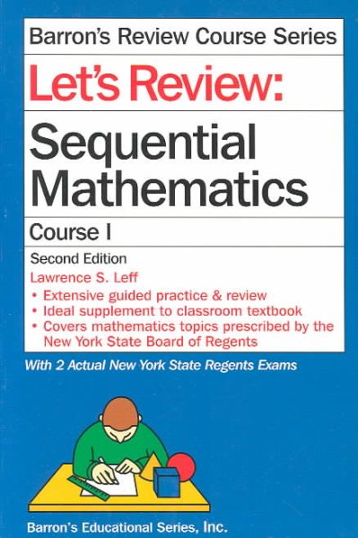 Let's Review: Sequential Mathematics, Course I (Barron's Review Course) cover