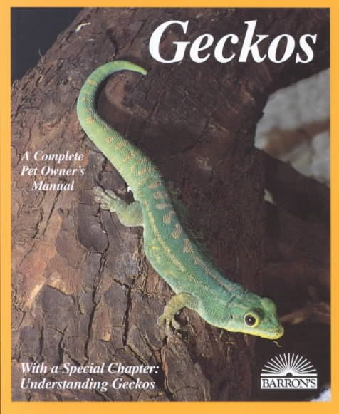 Geckos (Complete Pet Owner's Manuals) cover