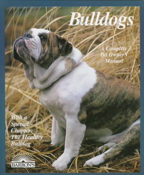 Bulldogs (Complete Pet Owner's Manuals) cover