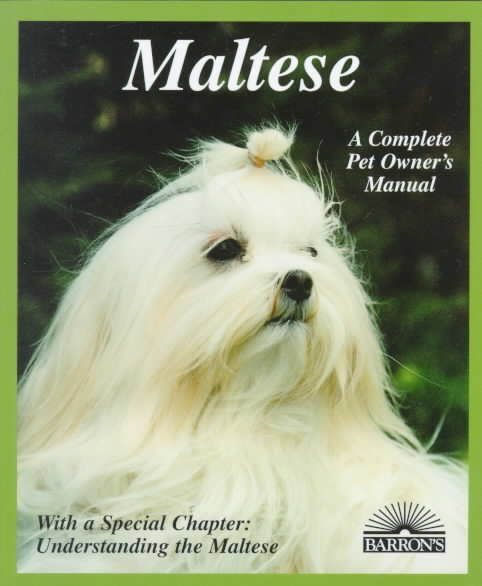 Maltese (Complete Pet Owner's Manuals) cover