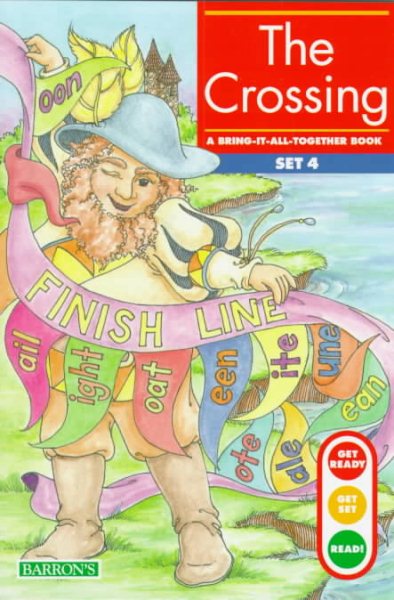 Crossing, The: Bring-It-All-Together Book (Get Ready, Get Set, Read!/Set 4) cover
