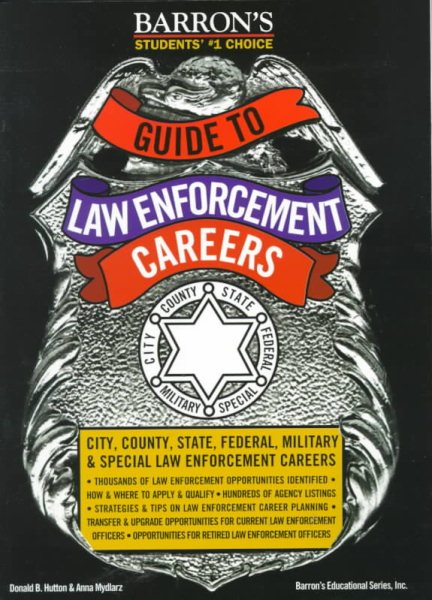 Guide to Law Enforcement Careers (Barron's Guide to Law Enforcement Careers) cover