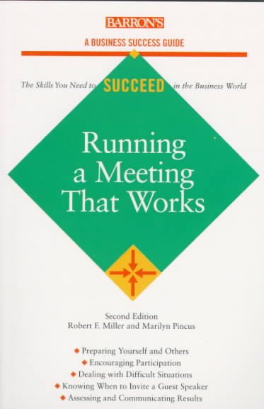 Running a Meeting That Works (Barron's Business Success Guides) cover