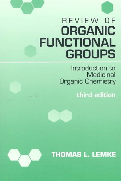 Review of Organic Functional Groups: Introduction to Medicinal Organic Chemistry cover